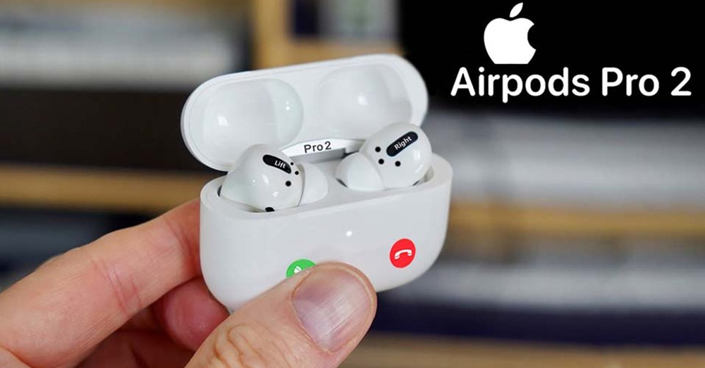 AirPods Pro 2 sẽ được sản xuất hàng loạt tại Việt Nam trong năm nay